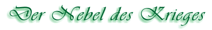 Der Nebel des Krieges